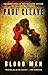 Blood Men: A Thriller (Christchurch Noir Crime Series)