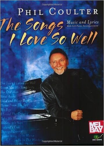 Phil Coulter The Songs I Love So Well Coulter Phil 9780786661428 Amazon Com Books
