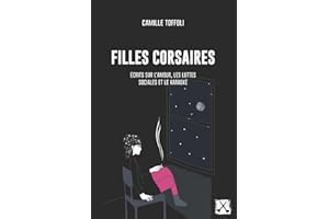Filles corsaires: écrits sur l'amour, les luttes sociales et le karaoké (French Edition)