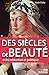 Des siècles de beauté: Entre séduction et politique (JOURDAN (EDITIO) (French Edition) by Sylvie Bailly