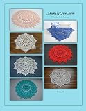 Designs by Grace Fearon, Volume 7: 7 Crochet Doily Patterns by