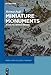 Miniature Monuments: Modeling German History (Media and Cultural Memory / Medien und kulturelle Erin by Helmut Puff