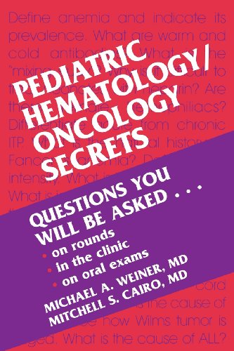 Download Pediatric Hematology/Oncology Secrets, 1e