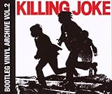 Killing Joke Album: «Bootleg Vinyl Archive 2» (Front side)
