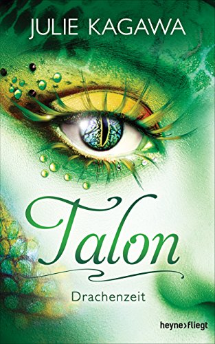 Talon - Drachenzeit: Roman (German Edition)