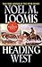 Heading West by Noel M. Loomis