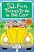 52 Fun Things to Do in the Car
