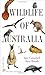 Wildlife of Australia (Princeton Pocket Guides) by Iain Campbell, Sam Woods