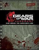 Gears of War: Judgment: Kilo Squad: The Survivor's Log by 