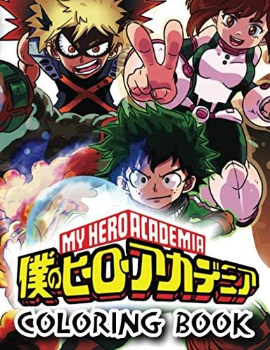 My Hero Academia Coloring Book: MHA Anime Coloring Books for Teens