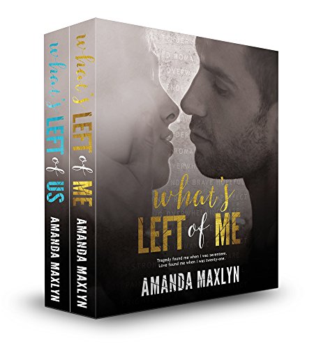 What's Left of Me Series Box Set (What's Left of Me, What's Left of Us)