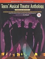Broadway Presents] Teens' Musical Theatre Anthology Female Edition CD Included PVG