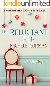The Reluctant Elf: A chick lit / romantic comedy novella (Kindle Single)