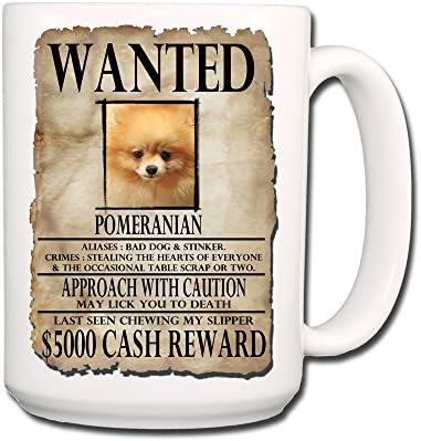 Pomeranian Wanted Poster Coffee Tea Mug 15 oz Funny