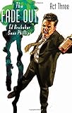 The Fade Out Volume 3