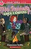 Miss Popularity Goes Camping (Candy Apple)