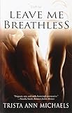 Leave Me Breathless