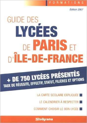 Guide Des Lycees De Paris Et D Ile De France Guides J Orientation French Edition Collectif Amazon Com Books