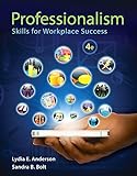 Professionalism: Skills for Workplace Success (4th Edition)