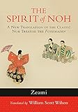 The Spirit of Noh: A New Translation of the Classic