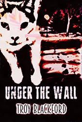 Under the Wall (Leviticus Book 2)