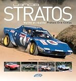 Lancia Stratos : Mythe et réalité by 