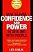 How to Have Confidence and Power in Dealing with People