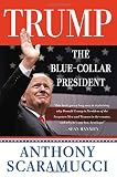 Trump, the Blue-Collar President