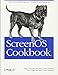ScreenOS Cookbook: Time-Saving Techniques for ScreenOS Administrators by 