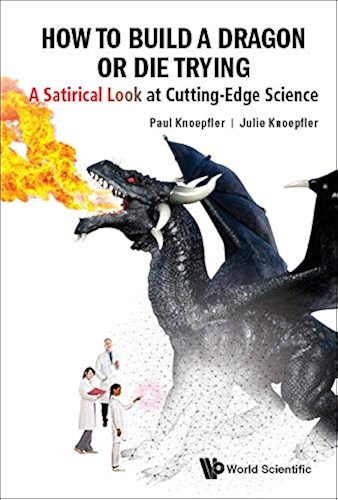 Download How to Build a Dragon or Die Trying:A Satirical Look at Cutting-Edge Science (English Edition) PDF