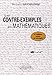 Les contre-exemples en mathématiques : 522 Contre-exemples by