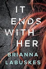 It Ends With Her