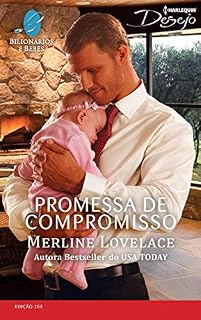 Livro Promessa de Compromisso (Harlequin Desejo Livro 208)