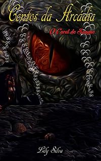 Livro Contos da Arcádia: O Coral de Sangue