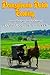 Pennsylvania Dutch Cooking: A Vintage Origiinal Collection of Proven Recipes for Traditional Pennsyl by