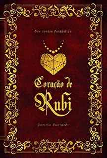 Livro Coração de Rubi (Lado Fantástico)