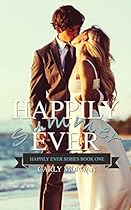 Happily Ever Summer: A Contemporary Cinderella Retelling (Happily Ever Series Book 1) Happily Ever Summer: A Contemporary Cinderella Retelling (Happily Ever Series Book 1)