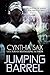 Jumping Barrel (Cyborg Sizzle Book 7)