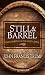 Still & Barrel: Craft Spirits in the Old North State by