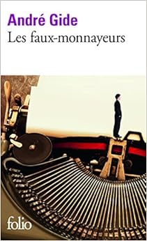 Les faux-monnayeurs, by André Gide Les faux-monnayeurs, by André Gide