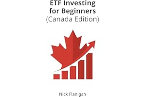 ETF Investing for Beginners (Canada Edition): The Simple, 2025 Guide to Tax-Free Growth, Automating Your Wealth, and Becoming
