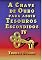 Livro A Chave De Ouro Para Abrir Tesouros Escondidos - Iv