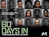 60 Days In Season 1