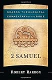 2 Samuel (Brazos Theological Commentary on the Bible)