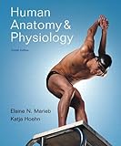 Human Anatomy & Physiology with myA&P, 8/e