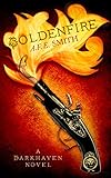 Goldenfire (The Darkhaven Novels, Book 2)
