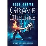 Grave Mistake (Codex Blair Book 1)