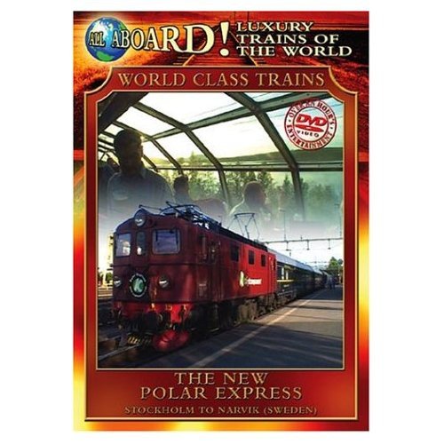 Luxury Trains of the World: The New Polar Express