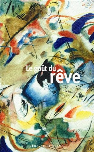 Le  goût du rêve
