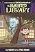 The Ghost in the Tree House #7 (The Haunted Library)